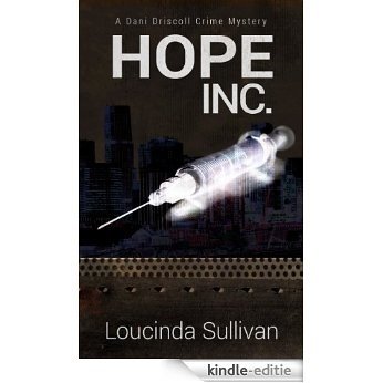 Hope, Inc. (The Dani Driscoll Series Book 1) (English Edition) [Kindle-editie]