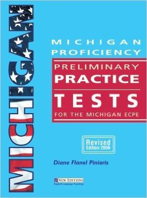 Michigan Proficiency Preliminary Practice Tests For The Michigan Ecpe. Student Book