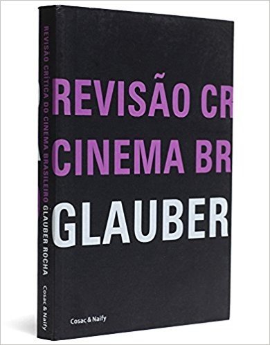 Revisão Critica do Cinema Brasileiro