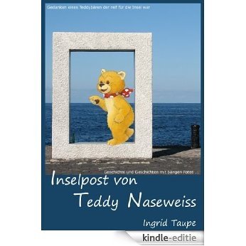 Inselpost von Teddy Naseweis (German Edition) [Kindle-editie]