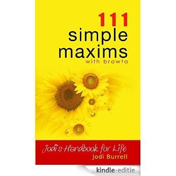 111 Simple Maxims(Jodi's Handbook for Life) with Brawta (English Edition) [Kindle-editie] beoordelingen
