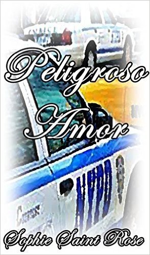 Peligroso amor. (Spanish Edition)