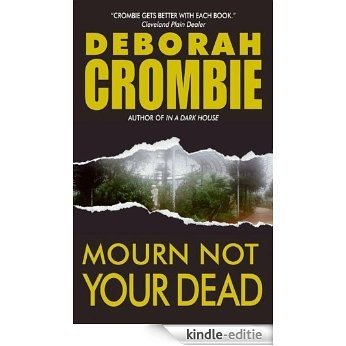 Mourn Not Your Dead: A Duncan Kincaid/Gemma James Crime Novel (Duncan Kincaid / Gemma James) [Kindle-editie]