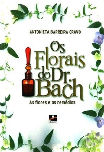 Os Florais do Dr. Bach