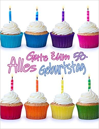 indir Alles Gute zum 58. Geburtstag: Niedliches Cupcake Geburtstagsbuch, das als Tagebuch oder Notizbuch verwendet werden kann. Besser als eine Geburtstagskarte!