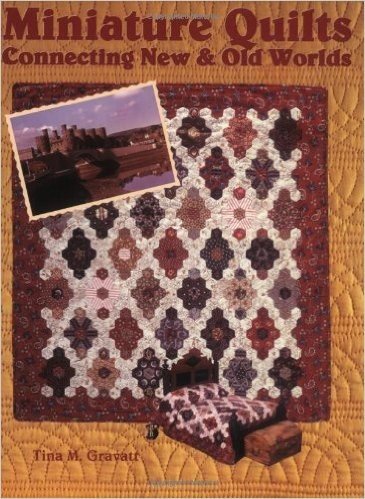 Miniature Quilts: Connecting New and Old Worlds