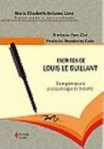 Escritos de Louis Le Guillant. Da Ergoterapia a Psicopatologia do Trabalho