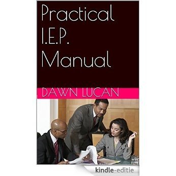 Practical I.E.P. Manual (English Edition) [Kindle-editie]