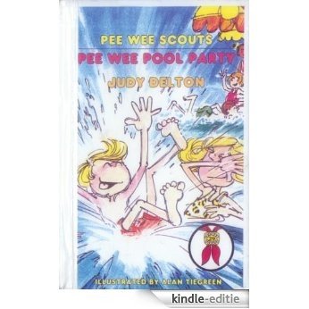 Pee Wee Scouts: Pee Wee Pool Party [Kindle-editie]