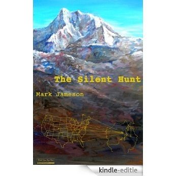 The Silent Hunt (English Edition) [Kindle-editie]