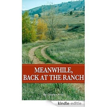 Meanwhile, Back at the Ranch (English Edition) [Kindle-editie] beoordelingen
