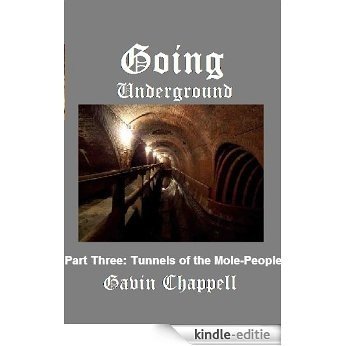 Tunnels of the Mole-People (Going Underground Book 3) (English Edition) [Kindle-editie] beoordelingen