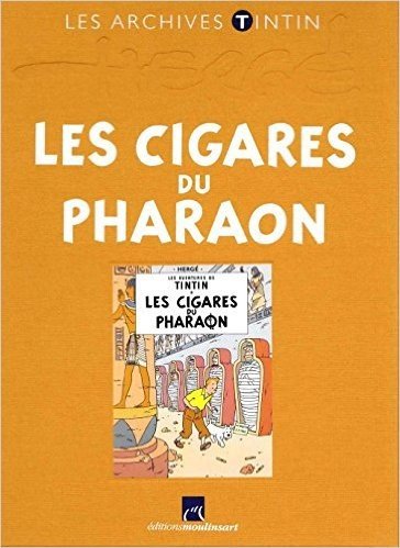 Tintin (Les Archives - Atlas 2010) - tome 14 : Les cigares du pharaon