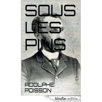 SOUS LES PINS (French Edition) [Kindle-editie]