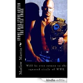 Stone Cold Steve Austin ?The Rattle Snake? (English Edition) [Kindle-editie]