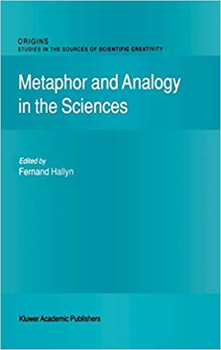 indir Metaphor and Analogy in the Sciences (Origins: Studies in the Sources of Scientific Creativity)