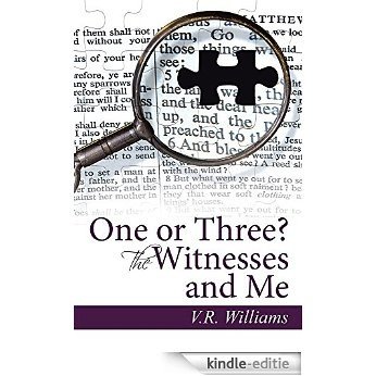 One or Three? The Witnesses and Me (English Edition) [Kindle-editie] beoordelingen
