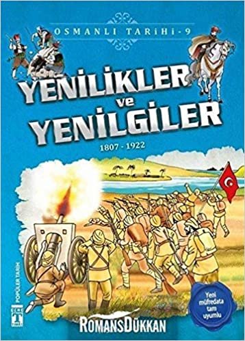 indir Yenilikler ve Yenilgiler - Osmanlı Tarihi 9: 1807-1922