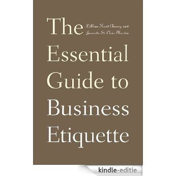 The Essential Guide to Business Etiquette [Kindle-editie]