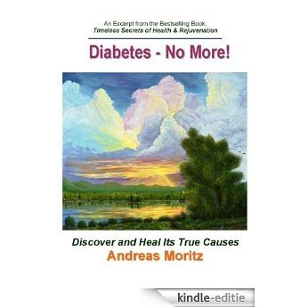 Diabetes No More! (English Edition) [Kindle-editie]