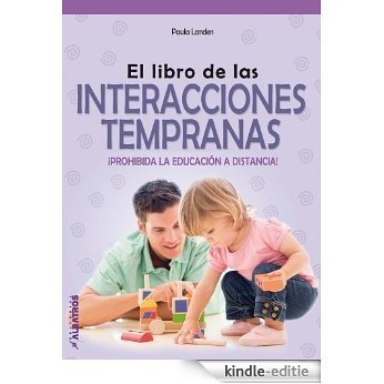 El libro de las interacciones tempranas [Kindle-editie] beoordelingen