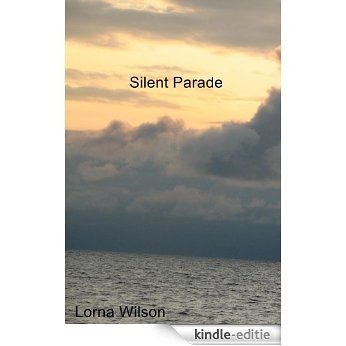 Silent Parade (English Edition) [Kindle-editie]