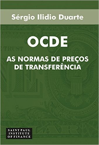 OCDE. As Normas de Preços de Transferência
