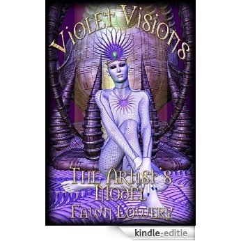 The Artist's Model (Violet Visions) (English Edition) [Kindle-editie]