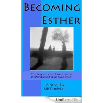 Becoming Esther (English Edition) [Kindle-editie]