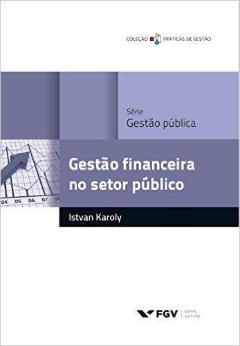 Gestão financeira no setor público (Práticas de gestão)