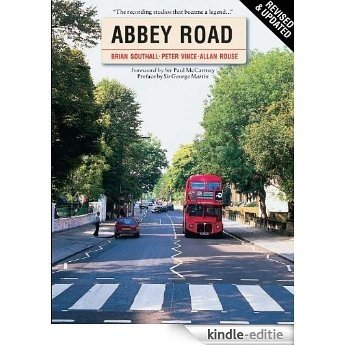 Abbey Road: The Story of the World's Most Famous Recording Studios [Kindle-editie]
