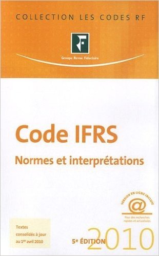 Code IFRS 2010 : Normes et interprétations