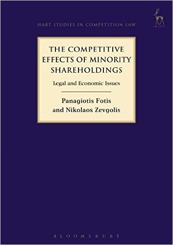 The Competitive Effects of Minority Shareholdings: Legal and Economic Issues