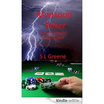Monsoon Poker (Ace Garvey Psychic Poker Player Book 1) (English Edition) [Kindle-editie]