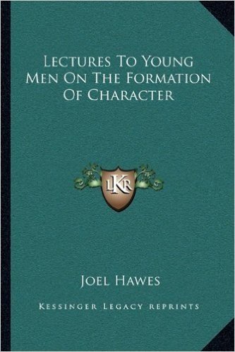 Lectures to Young Men on the Formation of Character baixar