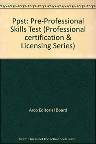 Ppst: Pre-Professional Skills Test (Professional Certification and Licensing Series)