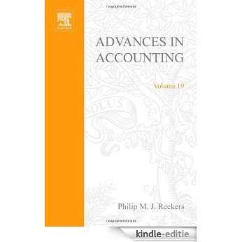 Advances in Accounting: 19 [Kindle-editie]