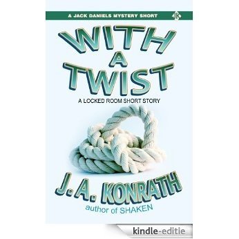 With A Twist - A Lt. Jack Daniels Locked Room Mystery Short Story (Jacqueline "Jack" Daniels Mysteries) (English Edition) [Kindle-editie] beoordelingen
