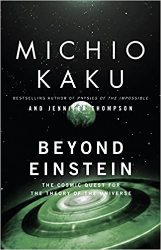 indir Beyond Einstein: The Cosmic Quest for the Theory of the Universe