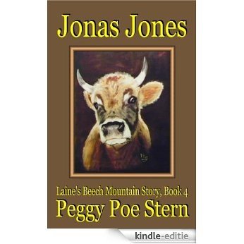 Jonas Jones: Laine's Beech Mountain Story, Book 4 (English Edition) [Kindle-editie]