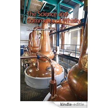 TheScience and Commerce of Whisky [Kindle-editie]