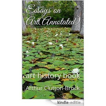 Essays on Art(Annotated): art history book (English Edition) [Kindle-editie]