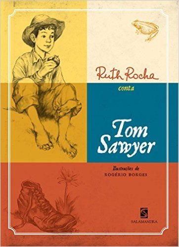 Ruth Rocha Conta Tom Sawyer