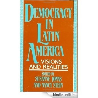 Democracy in Latin America: Visions and Realities (Bibliographies and Indexes in) [Kindle-editie]