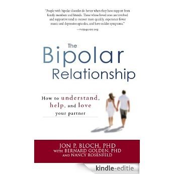 The Bipolar Relationship: How to understand, help, and love your partner [Kindle-editie]