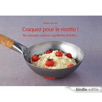 Craquez pour le risotto ! (Craquez...) [Kindle-editie]