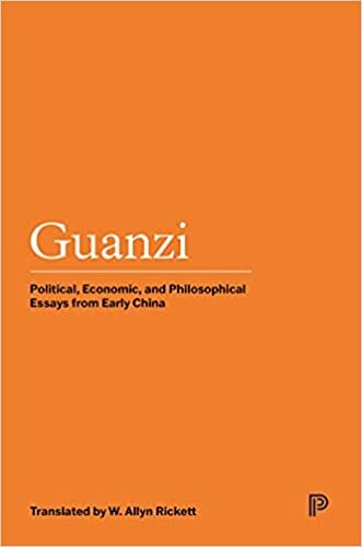 Guanzi: Political, Economic, and Philosophical Essays from Early China: v. 2 (Princeton Library of Asian Translations)