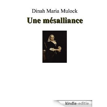 Une Mesalliance (French Edition) [Kindle-editie]