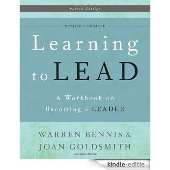 Learning to Lead: A Workbook on Becoming a Leader [Kindle-editie]