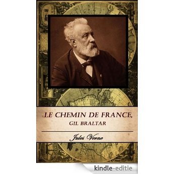 Le Chemin de France, Gil Braltar. (Annoté) (French Edition) [Kindle-editie] beoordelingen